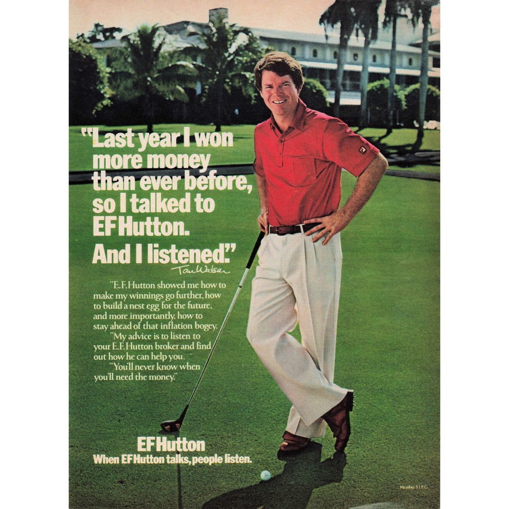 VTG EF Hutton Print Ad, Golf Theme, Finance Decor Tom Watson 1981 - Picture 1 of 1